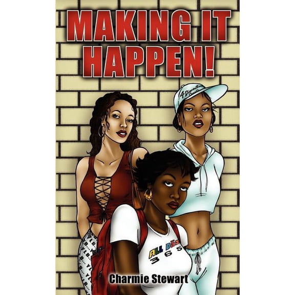 Making It Happen (Paperback)