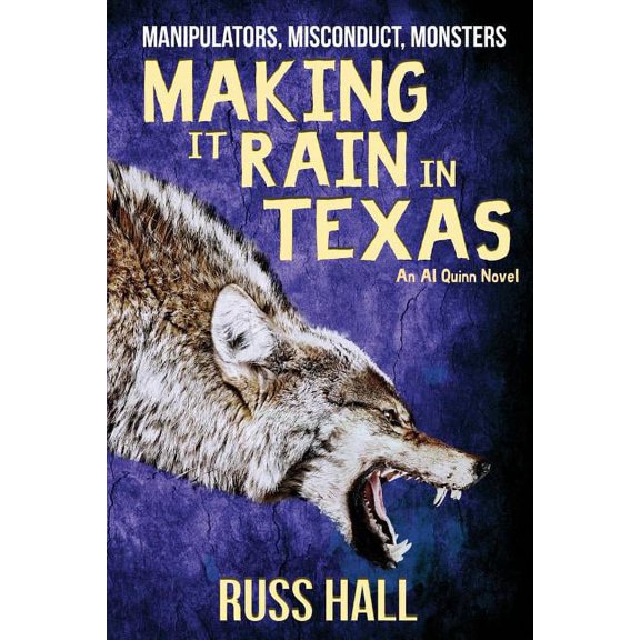 An Al Quinn Novel Making It Rain in Texas, Book 5, (Paperback)