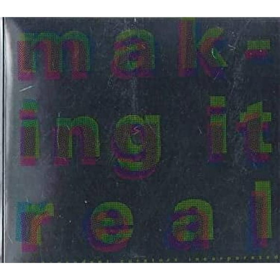 Pre-Owned Making It Real 9780916365493 Used