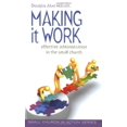 thumbnail image 1 of Pre-Owned Making It Work: Effective Administration in the Small Church (Paperback) 0817012117 9780817012113, 1 of 1