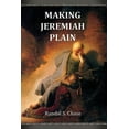 thumbnail image 1 of Making Jeremiah Plain : An Old Testament Study Guide for the Book of Jeremiah (Edition 2) (Paperback), 1 of 1