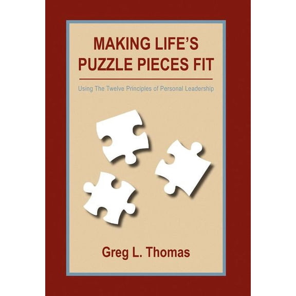 Making Life's Puzzle Pieces Fit, (Hardcover)