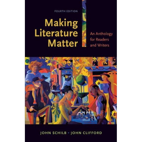 Pre-Owned Making Literature Matter: An Anthology for Readers and Writers