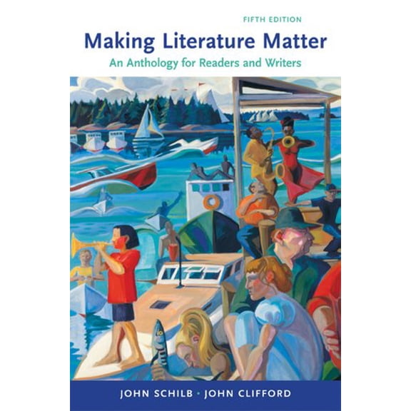 Pre-Owned Making Literature Matter: An Anthology for Readers and Writers (Paperback) 0312653549 9780312653545