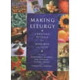 thumbnail image 1 of Pre-Owned Making Liturgy: Creating Rituals for Life Paperback, 1 of 1