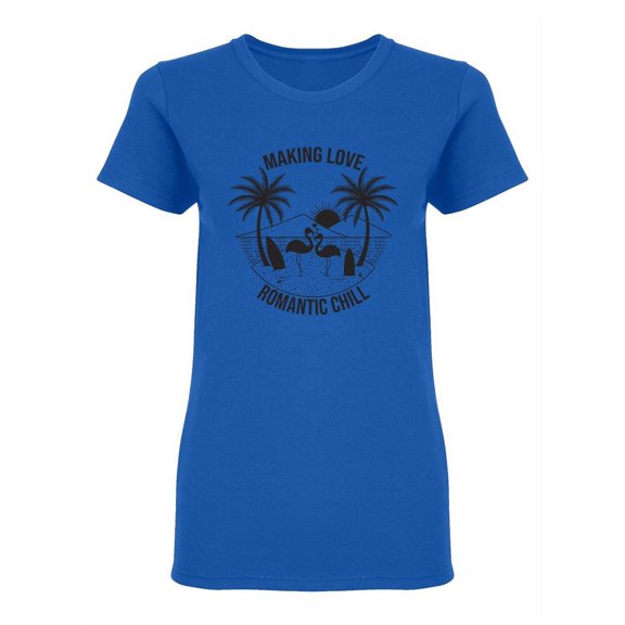 Making Love, Romantic Chill Shaped T-Shirt Women -Image by Shutterstock, Female XX-Large