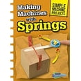 thumbnail image 1 of Pre-Owned Making Machines with Springs 9781410968036 Used, 1 of 1