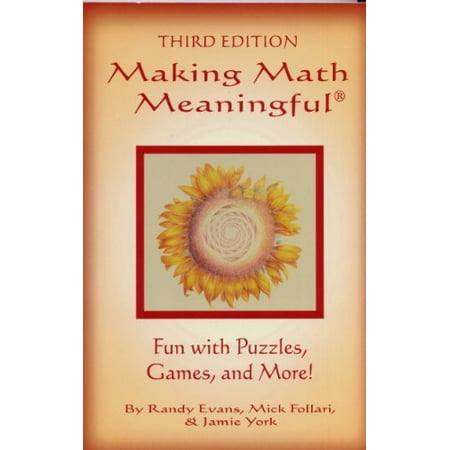 Pre-Owned Making Math Meaningful: Fun with Puzzles Games and More! (Paperback) 1938210026 9781938210020