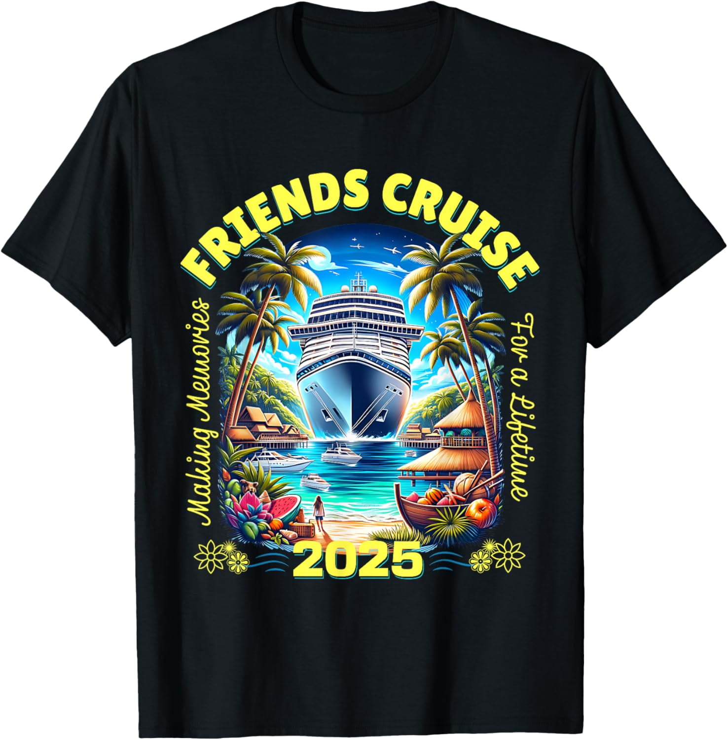 Making Memories For A Lifetime Matching Friends Cruise 2025 TShirt