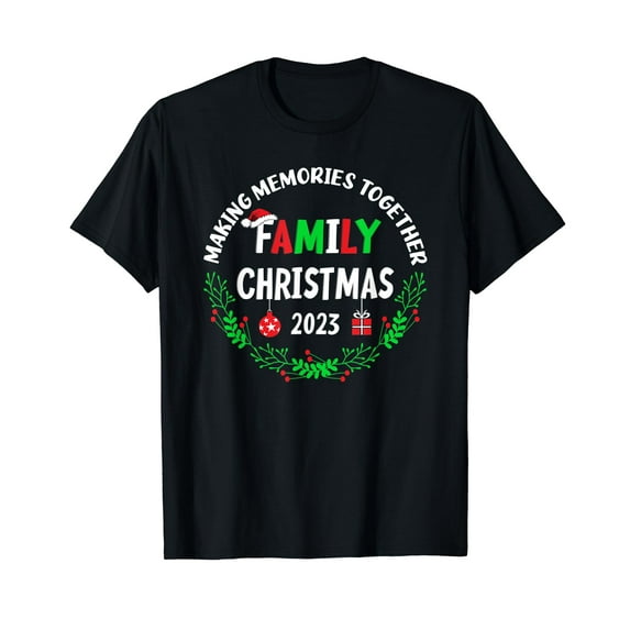 Making Memories Together Cute Family Christmas 2023 T-Shirt