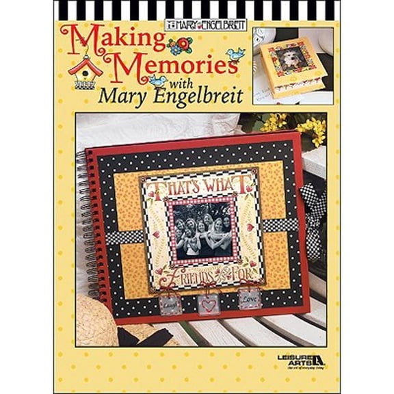 Pre-Owned UNKNO Making Memories with Mary Engelbreit (Paperback) 1574863185 9781574863185