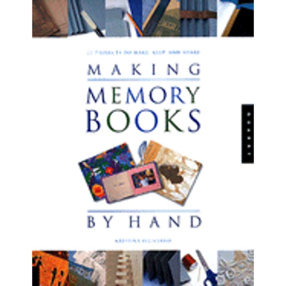 Pre-Owned Making Memory Books by Hand: Memories to Keep and Share Paperback