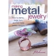 thumbnail image 1 of Pre-Owned Making Metal Jewelry: How to Stamp, Forge, Form and Fold Metal Jewelry Designs (Paperback) 1440322562 9781440322563, 1 of 1