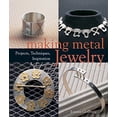 thumbnail image 1 of Pre-Owned Making Metal Jewelry: Projects, Techniques, Inspiration, 9781579908126, 1579908128, Paperback,, 1 of 1