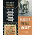 thumbnail image 1 of Pre-Owned Making Metal Jewelry: Projects, Techniques, Inspiration Paperback, 1 of 1