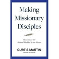 thumbnail image 1 of Pre-Owned Making Missionary Disciples (Hardcover) 0692177493 9780692177495, 1 of 1
