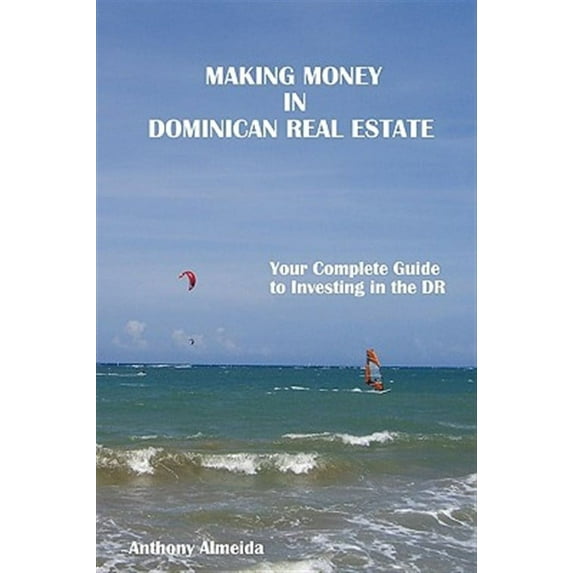 Making Money In Dominican Republic Real