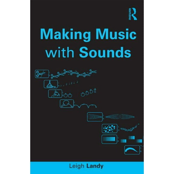 Making Music with Sounds, (Paperback)