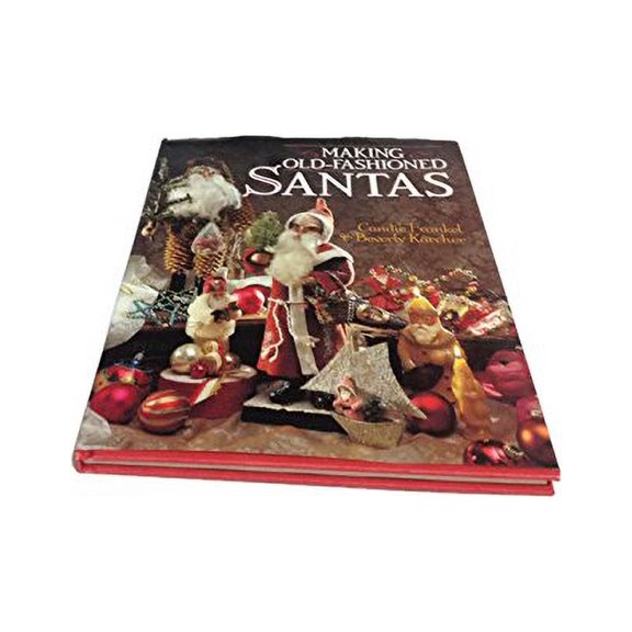 Pre-Owned Making Old-Fashioned Santas (Hardcover) 9780806988184