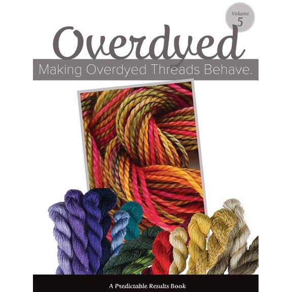 Making Overdyed Threads Behave