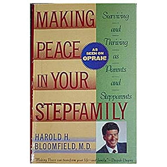 Pre-Owned Making Peace in Your Step-Family: Surviving and Thriving as Parents and Step-Parents (Paperback) 0786880171 9780786880171