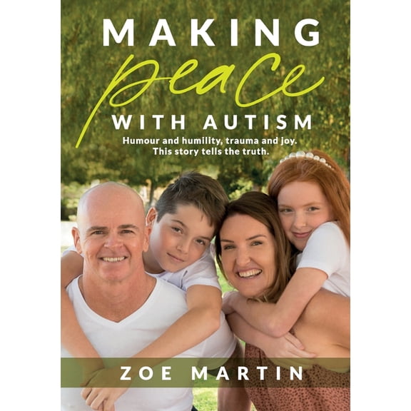 Making Peace with Autism (Paperback)