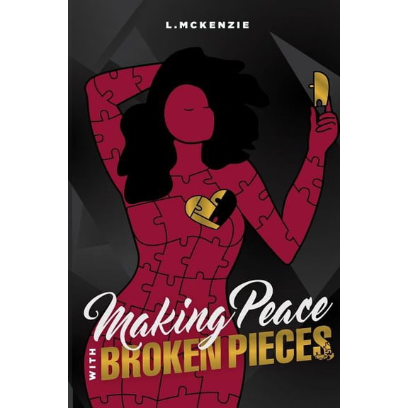Making Peace with Broken Pieces, (Paperback)