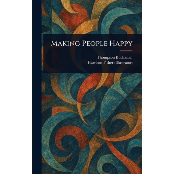 Making People Happy, (Hardcover)