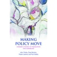 thumbnail image 1 of Making Policy Move: Towards a Politics of Translation and Assemblage, (Hardcover), 1 of 1