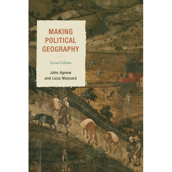 Making Political Geography, (Hardcover)