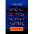 thumbnail image 1 of Making Political Science Matter: Debating Knowledge, Research, and Method, (Paperback), 1 of 1