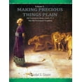 thumbnail image 1 of Making Precious Things Plain: Old Testament Study Guide, Pt. 3, the Old Testament Prophets (Making Precious Things Plain, Vol. 9) (Series #9) (Edition 2) (Paperback), 1 of 1