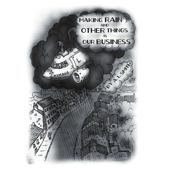 Making Rain and Other Things Is Our Business!, (Hardcover)
