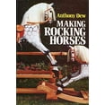 thumbnail image 1 of Pre-Owned Making Rocking-horses Paperback, 1 of 1