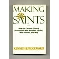 thumbnail image 1 of Pre-Owned Making Saints: How the Catholic Church Determines Who Becomes a Saint, Who Doesn't, and Why (Hardcover) 0671642464 9780671642464, 1 of 1