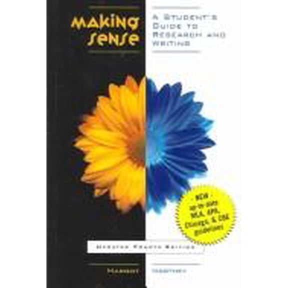Pre-Owned Making Sense: A Student's Guide to Research and Writing Updated Fourth Edition Paperback