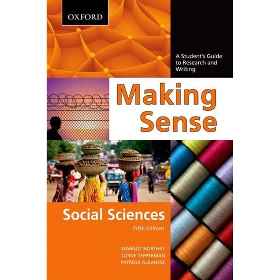 Pre-Owned Making Sense: Social Sciences : A Student's Guide to Research and Writing (Edition 5) (Paperback)