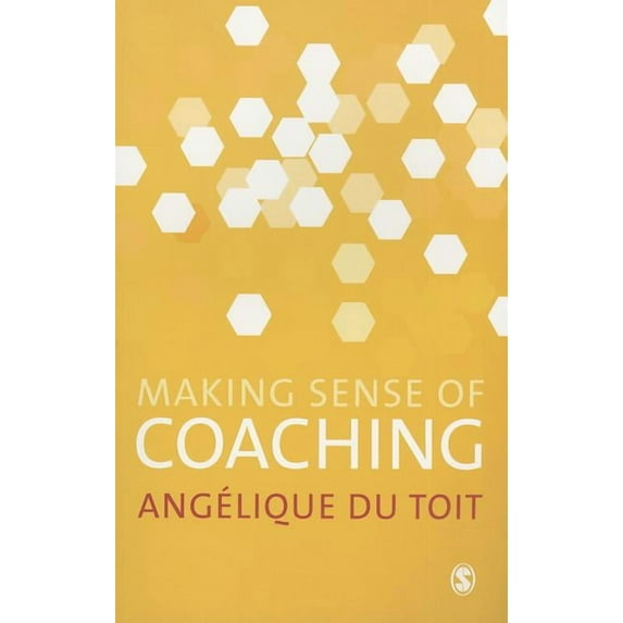 Making Sense of Coaching, (Paperback)