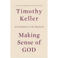 thumbnail image 1 of Making Sense of God: An Invitation to the Skeptical, (Hardcover), 1 of 1