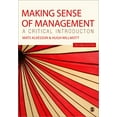 thumbnail image 1 of Making Sense of Management: A Critical Introduction, (Paperback), 1 of 1