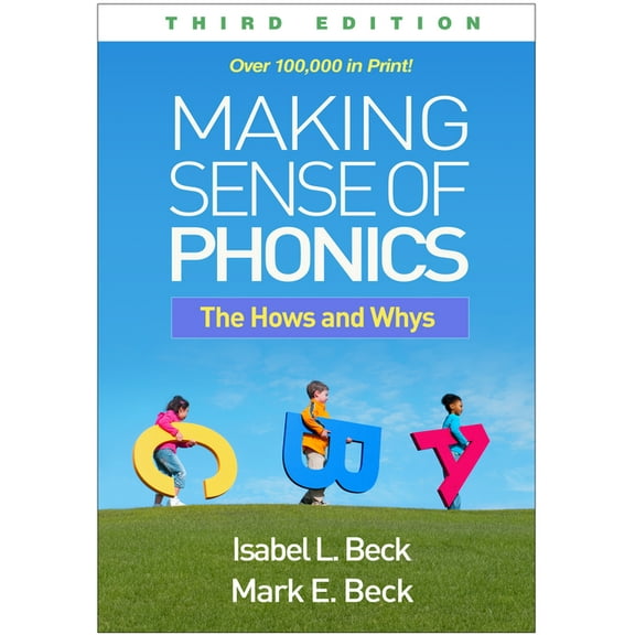 Making Sense of Phonics : The Hows and Whys (Edition 3) (Paperback)