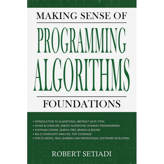 Making Sense of Programming Algorithms Foundations, (Paperback)