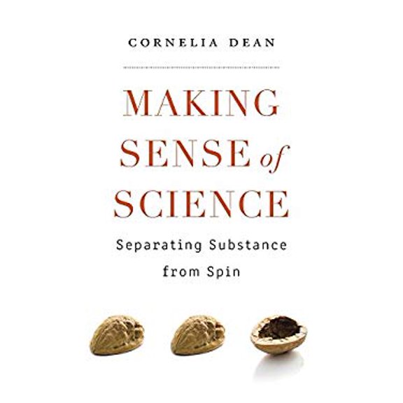 Pre-Owned Making Sense of Science: Separating Substance from Spin (Hardcover) 0674059697 9780674059696