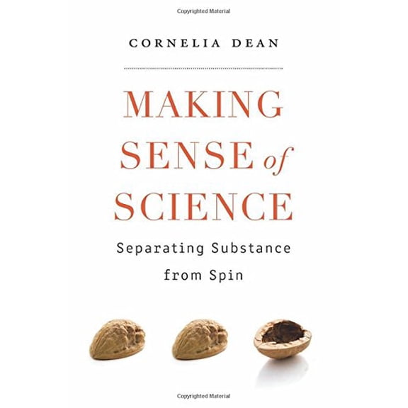 Pre-Owned Making Sense of Science: Separating Substance from Spin