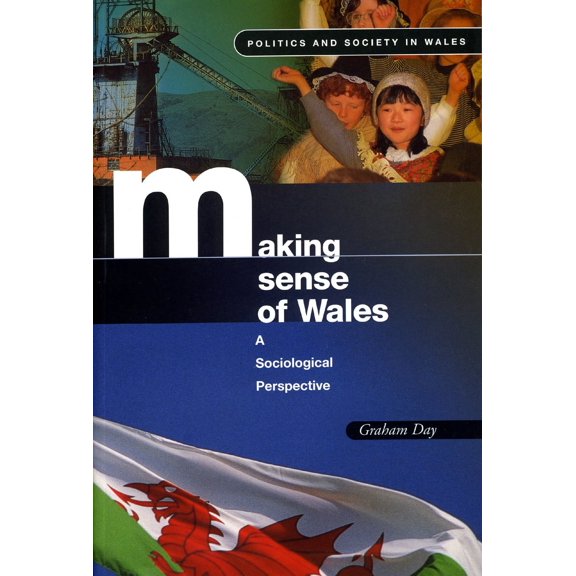 Making Sense of Wales : A Sociological Perspective (Paperback)
