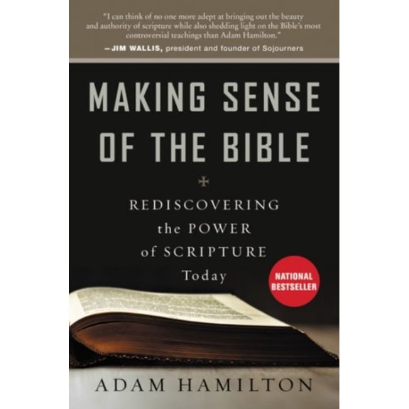 Pre-Owned Making Sense of the Bible: Rediscovering the Power of Scripture Today (Paperback) by Adam Hamilton
