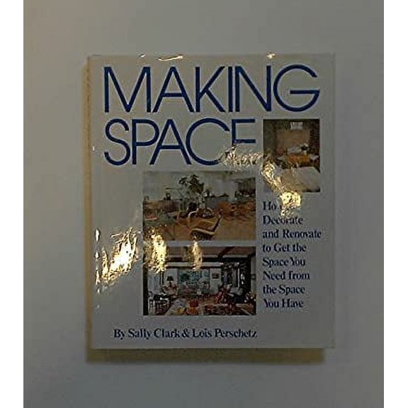 Pre-Owned Making Space (Hardcover) 0517547163 9780517547168