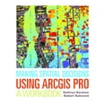 thumbnail image 1 of Making Spatial Decisions: Making Spatial Decisions Using Arcgis Pro: A Workbook (Paperback), 1 of 1