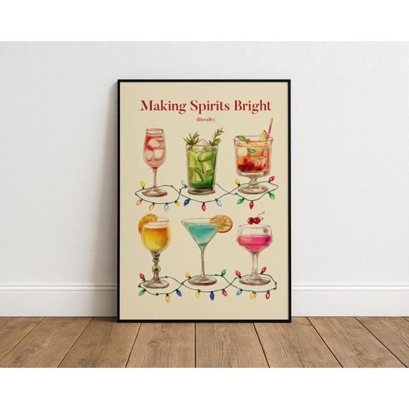 Making Spirits Bright Poster – Cocktail Wall Art For Kitchen Or Bar Decor, Unframed Poster Size 8x12