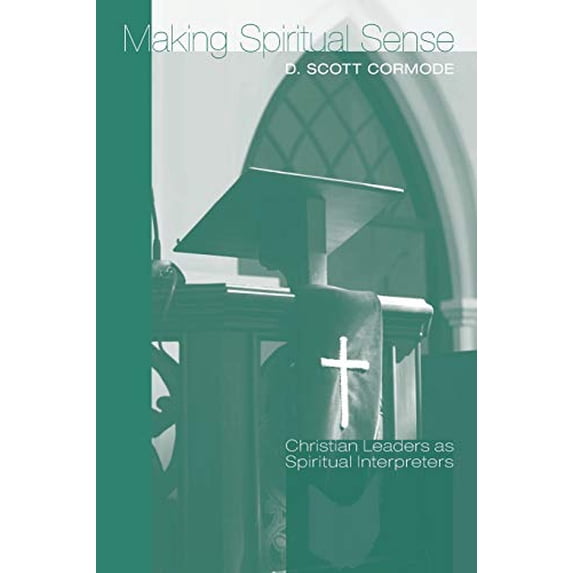 Pre-Owned Making Spiritual Sense (Paperback) 1620328011 9781620328019
